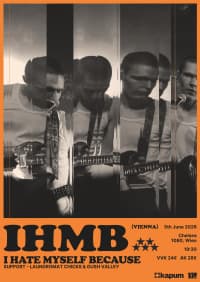 I HATE MYSELF BECAUSE / LAUNDROMAT CHICKS / GUSH VALLEY