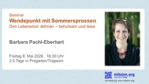 Seminar � Barbara Pachl-Eberhart � Wendepunkt mit Sommersprossen