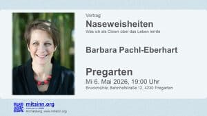 Naseweisheiten � Vortrag � Barbara Pachl-Eberhart