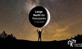 Lange Nacht der Naturparke - Earth Night