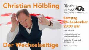 Christian Hölbling - Kabarett "Der Wechselseitige"