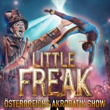 Little Freak - Österreichs Top Akrobatik-Show